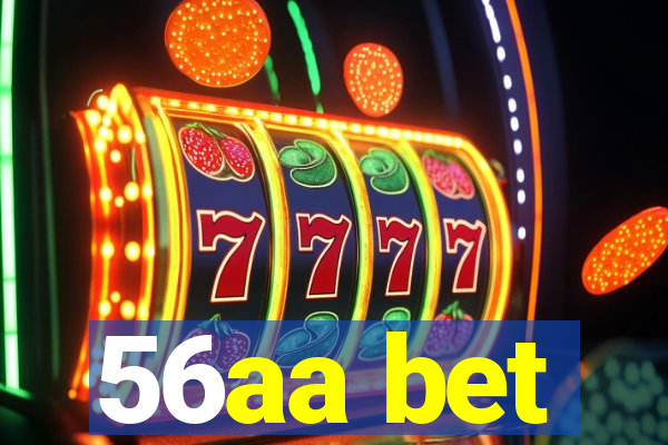 56aa bet